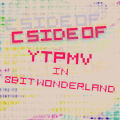 C-Side of YTPMV (In Retro-Type remix thingy)