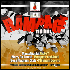 Mass Attack - Ricky T {Rampage Riddim,Stratosphere Muzic,SLU Carnival 2013 }