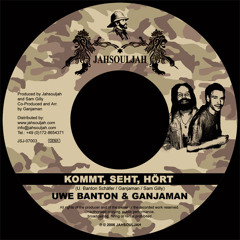 UWE BANTON & GANJAMAN - KOMMT, SEHT, HÖRT