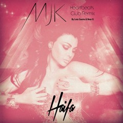 Haifa Wehbe OFFICIAL MJK ( Heartbeats CLUB Remix by Lenz Garcia & Noor Q )