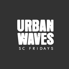 Urban Waves [SC Fridays] Collection