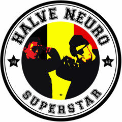 Halve Neuro - Halve Superstar