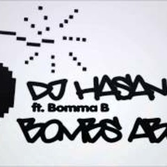 DJ Hasan ft. Bomma B - Bomb's About (Organ Mix)