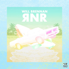 Will Brennan - RNR (Enferno Remix)