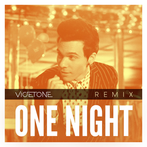Matthew Koma - One Night (Vicetone Remix) [OUT NOW]