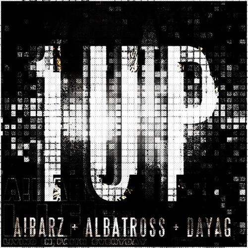 A!BARZ - 1Up (feat. Albatross & Dayag)