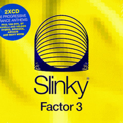 Slinky  Factor 3 [Disc 1] Mixed By Tim Lyall