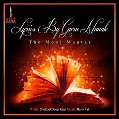 Shabad Deep Kaur & Bally Rai - Mool Mantar Shabad