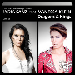 Lydia Sanz Feat Vanesa Klein: Dragons & kings (Demo Mix)