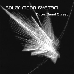 Solar Moon - Outer Canal Street EP - Minimix