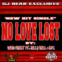 No Love Lost - David Frost ft. JELLY ROLL & SPC
