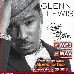 Glenn Lewis-Cant Say Love