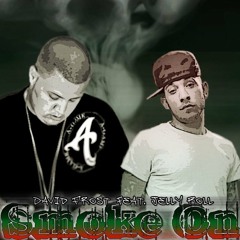 SMOKE ON - David “Frost” Diller ft. JELLY ROLL