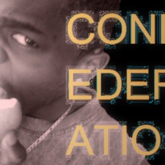 CONFEDERATION(prod. by Don Cheko)