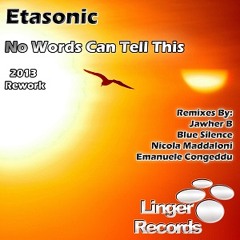 Etasonic - No Words Can Tell This (Etasonics Unspoken Mix)