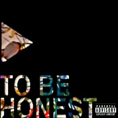 MiniBlaze ft NEAKO- To Be Honest