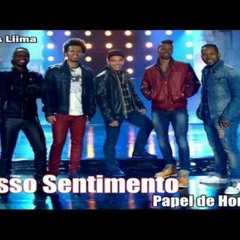 Nosso Sentimento - Papel de Homem