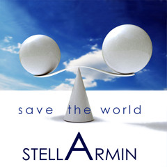 Save the World (Preview) StellArmin (Armin Eiber and Stella Zigouras)