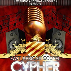 The East Africa Hip Hop Gospel Cypher Featuring Some Of Africa's Best Underground Acts Like Dismas | Yalla Mc | Sharqiz | Ft | Extralarge | Kathy Bucha | Timani at rongai
