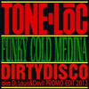 Tone Loc - Funky Cold Medina (Dirtydisco aka.Dj.Louis&Devil Promo Edit 2013 Radio Cut)