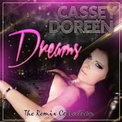 Cassey doreen - dreams (extended mix)