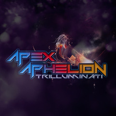 14 Apex Aphelion - Chk-Chk Boom