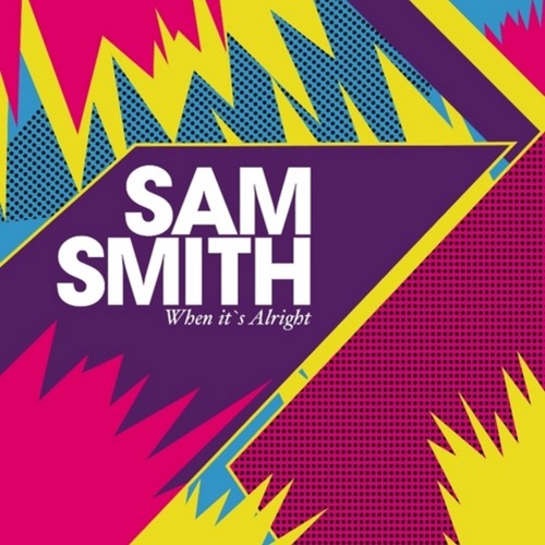 Sam Smith - When It's Alright (Kid Massive Remix)