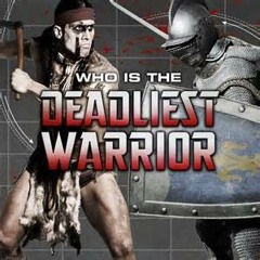 Deadliest Warrior