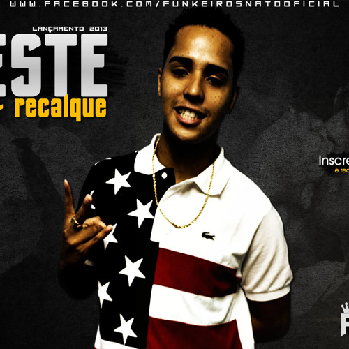 Mc daleste mais amor menos recalque - música nova 2013 (dj wilton) lançamento 2013