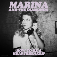 Marina And The Diamonds - How to Be a HeartBreaker (TheBoss Remix) [WIP]