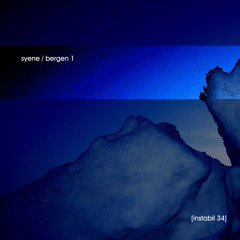 Instabil34-02-Syene - Bergen (Stefan Gubatz remix)