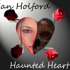 Haunted Heart Ian Holford-take2