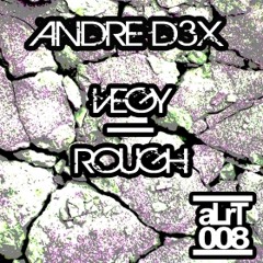 Andre D3X - Rough (Horse Remix) (Out Soon on AlLriGht Records)