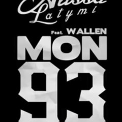 Alissa Latymi x Wallen - Mon 93 (prod by Erick Risty)