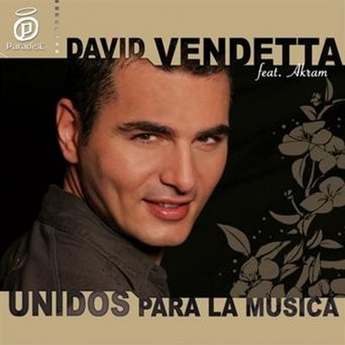 David Vendetta Feat. Akram - Unidos Para La Musica  By Essam Dèn' Vendeur de c0c ♫ ♪ ♥ ♣ ♠