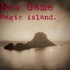 New Game - Magic Island