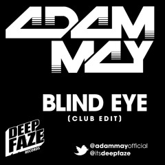 Blind Eye (Club Edit)