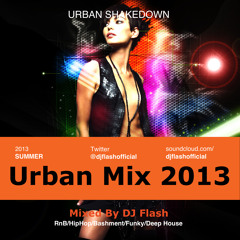 Urban Mix 2013 Mixed By DJ Flash