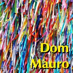 DOM MAURO MAIO 02 13