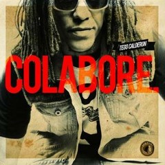 Colabore   -tego calderon -