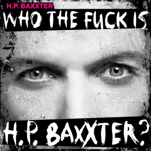 Who The Fuck Is H.P. Baxxter (Ducore's 140bpm Edit) - H.P. Baxxter ***FREE DOWNLOAD***