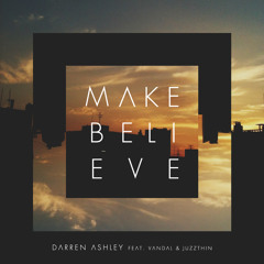 Make Believe featuring Juzzthin & Vandal