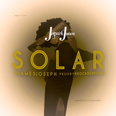 Solar ft. James Joseph (Prod. By Brock Berrigan)
