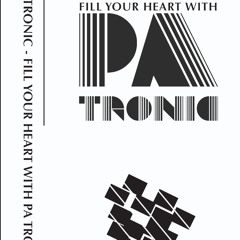 PA Tronic - Det vackraste