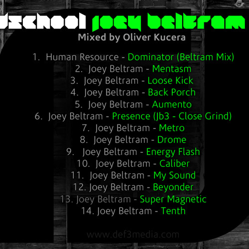 Oldschool Joey Beltram Set