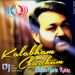 Kalabham Charthum ElektroHertz ReMix - DJ Ajin, DJ Anwar & Synth Shine_PREVIEW