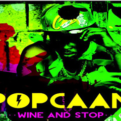 POPCAAN - WINE AND STOP (RAW)