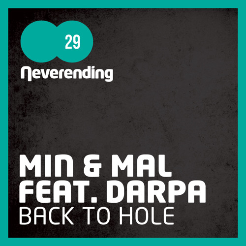 Neverending 029 / MIN & MAL feat. DARPA - That's Back (Original Mix) (snippet)