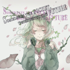 サクラメモリ Re-Echoing feat.夕焼けコンテナ from SHIDO 2nd Free Album『Someday in the Pocket,Memory to the Future』