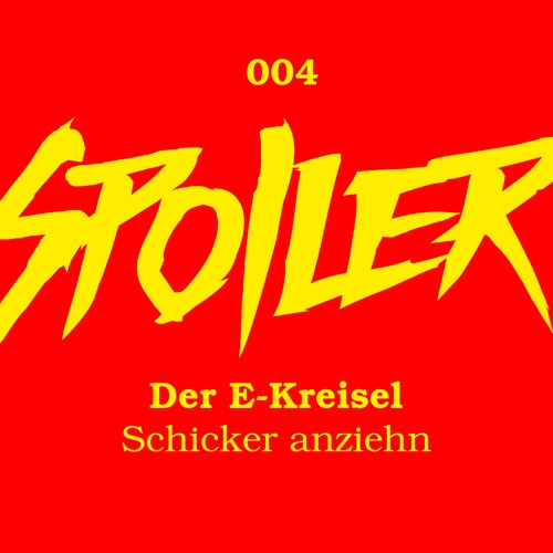 Der E-Kreisel Schicker anziehn (Sniffy Collins Remix) snippet